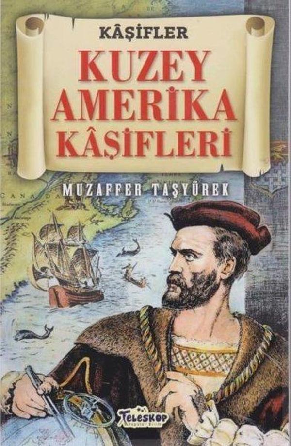 Kaşifler - Kuzey Amerika Kaşifleri - Teleskop Popüler Bilim - Image 1