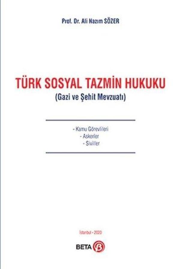 Türk Sosyal Tazmin Hukuku - Gazi ve Şehit Mevzuatı - Beta Yayınları - Image 1
