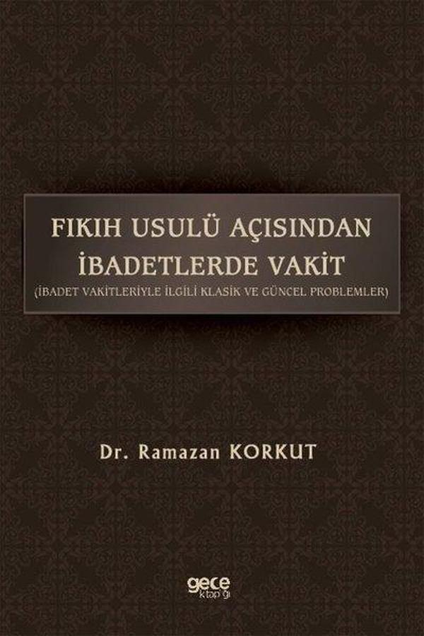 Fıkıh Usulü Açısından İbadetlerde Vakit - Gece Kitaplığı - Image 1