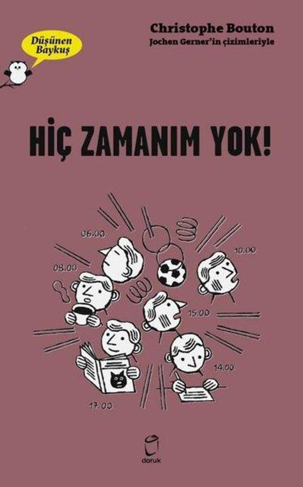 Hiç Zamanım Yok! - Düşünen Baykuş - Doruk Yayınları - Image 1