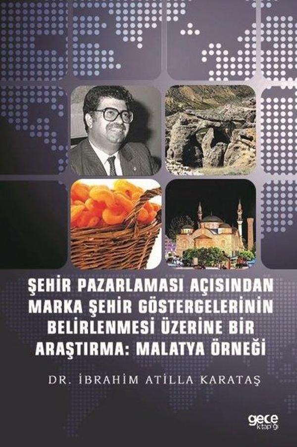 Şehir Pazarlaması Açısından Marka Şehir Göstergelerinin Belirlenmesi Üzerine Bir Araştırma: Malatya - Gece Kitaplığı - Image 1