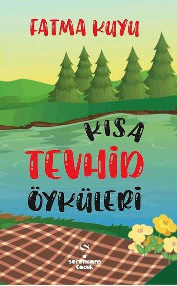Kısa Tevhid Öyküleri - Serencam Yayınevi - Image 1