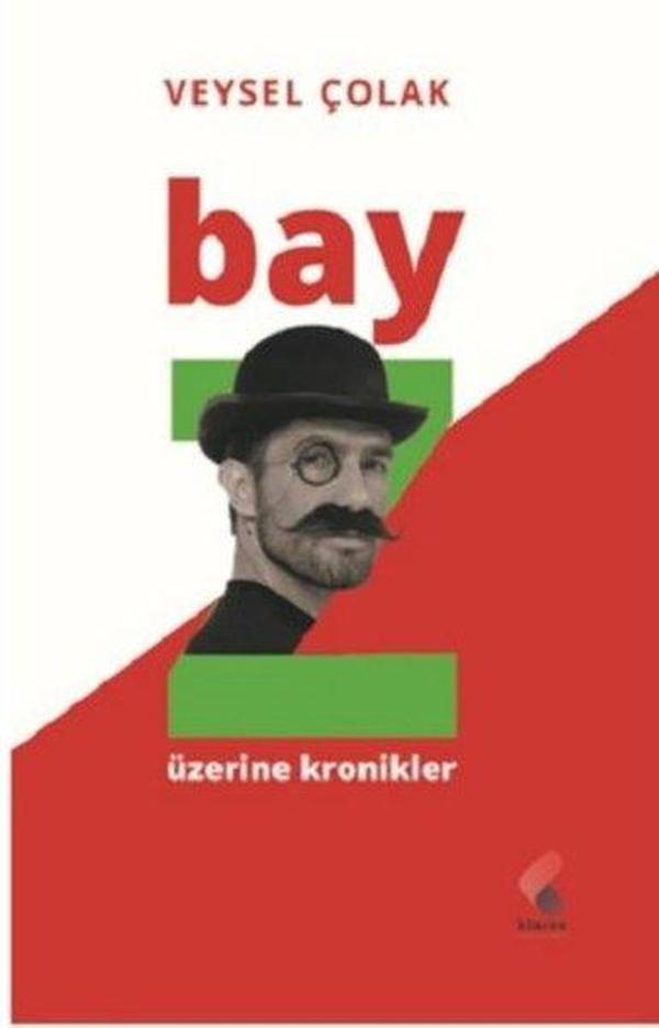 Bay Z Üzerine Kronikler - Klaros Yayınları - Image 1