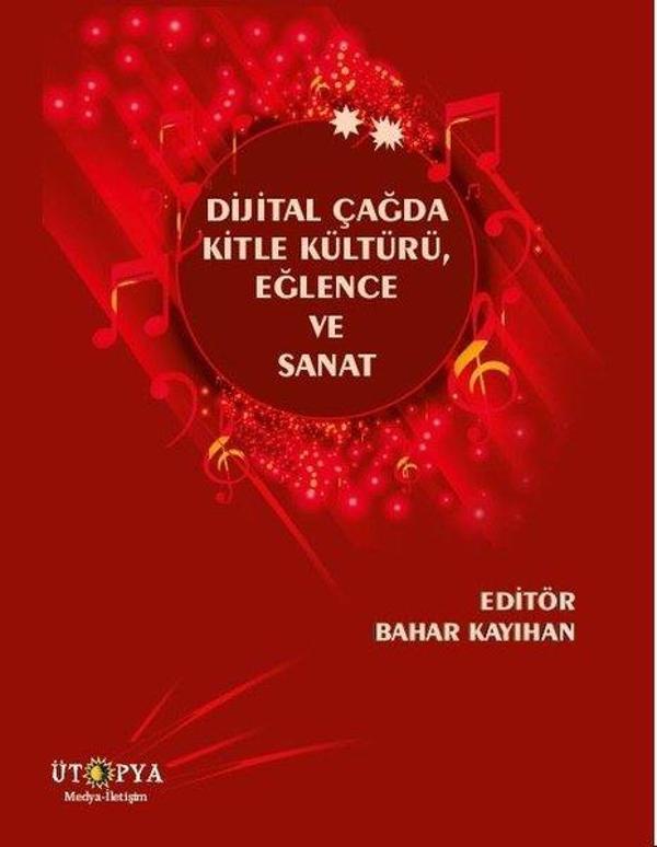 Dijital Çağda Kitle Kültürü Eğlence ve Sanat - Ütopya Yayınevi - Image 1