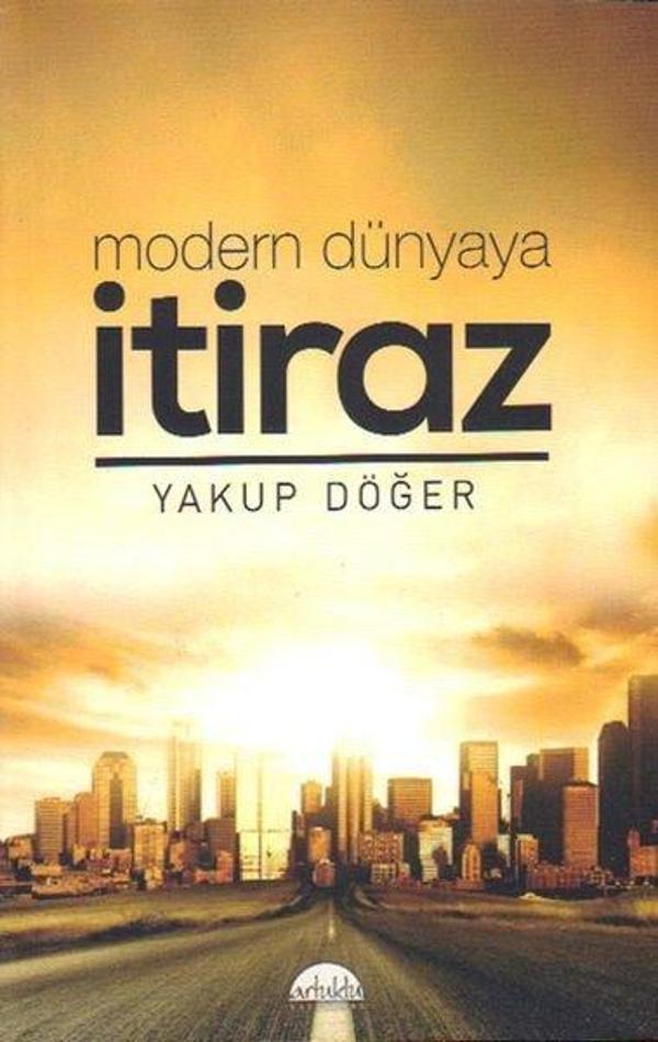 Modern Dünyaya İtiraz - Artuklu Yayınları - Image 1