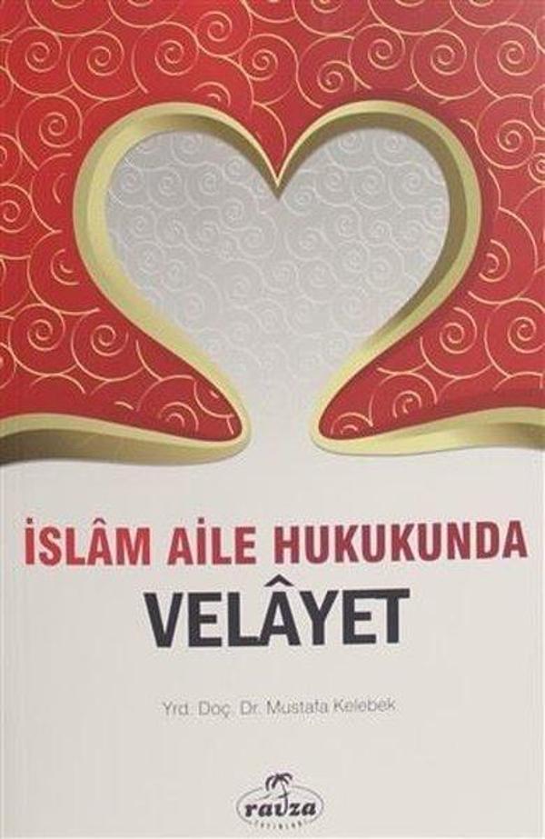 İslam Aile Hukukunda Velayet - Ravza Yayınları - Image 1