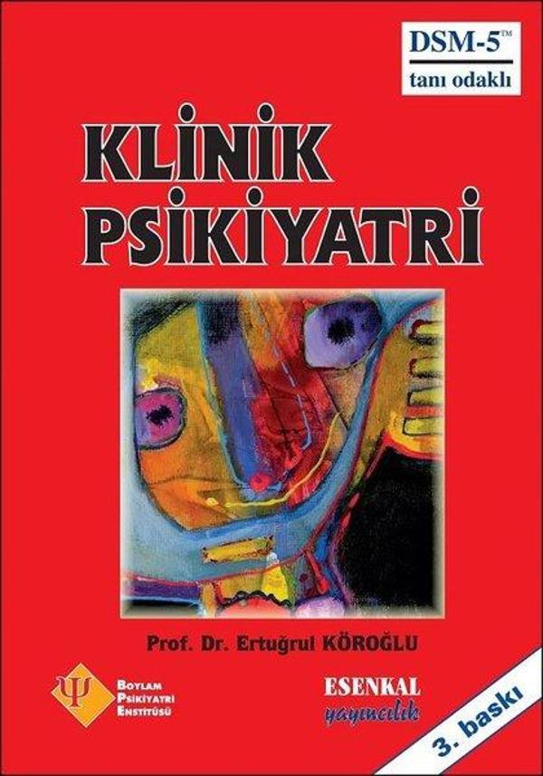 Klinik Psikiyatri - Esenkal Yayıncılık - Image 1