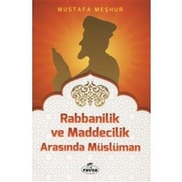 Rabbanilik ve Maddecilik Arasında Müslüman - Ravza Yayınları - Image 1