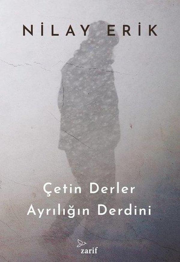 Çetin Derler Ayrılığın Derdini - Zarif Yayınları - Image 1