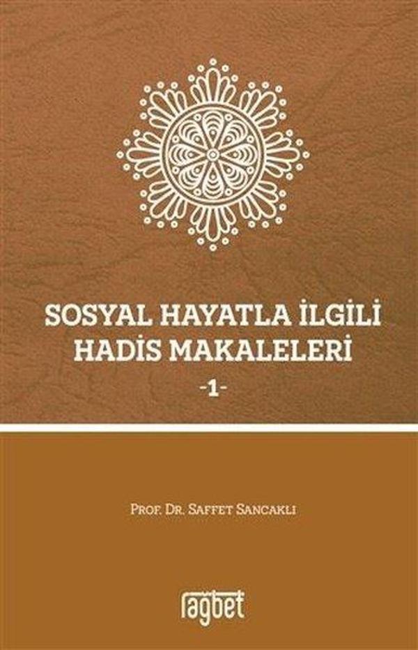 Sosyal Hayatla İlgili Hadis Makaleleri 1 - Rağbet Yayınları - Image 1