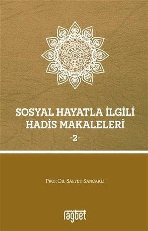 Sosyal Hayatla İlgili Hadis Makaleleri 2 - Rağbet Yayınları - Image 1