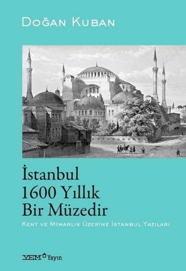 İstanbul 1600 Yıllık Bir Müzedir - YEM Yayın - Image 1
