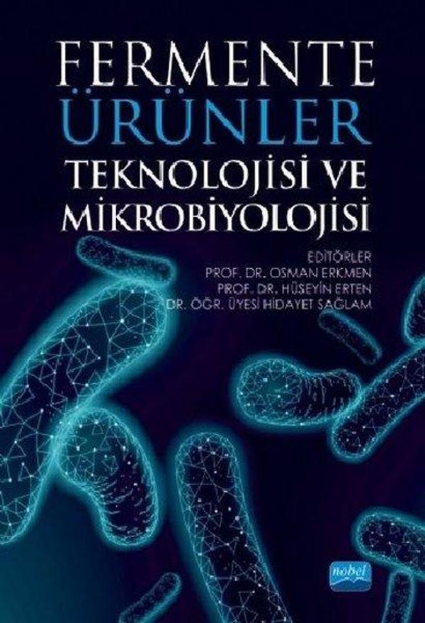 Fermente Ürünler Teknolojisi ve Mikrobiyolojisi - Nobel Akademik Yayıncılık - Image 1