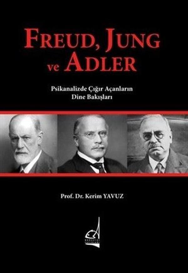 Freud Jung ve Adler - Psikanalizde Çığır Açanların Dine Bakışları - Boğaziçi Yayınları - Image 1