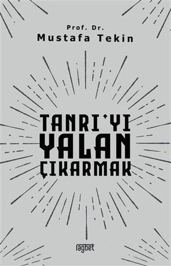 Tanrı'yı Yalan Çıkarmak - Rağbet Yayınları - Image 1