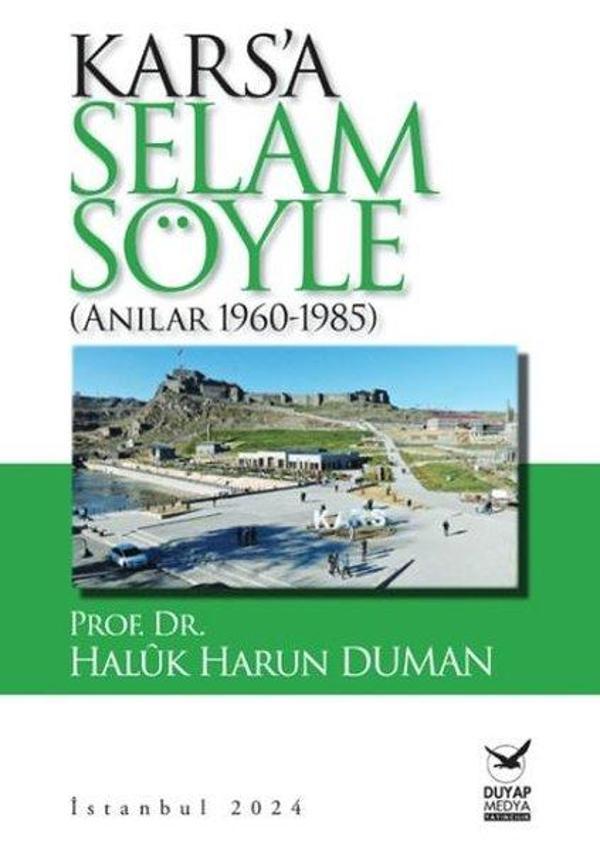 Kars'a Selam Söyle - Anılar 1960 - 1985 - Duyap Yayınları - Image 1