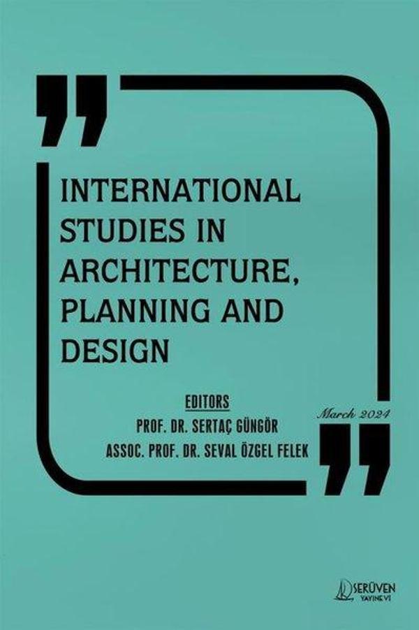 International Studies in Architecture, Planning and Design - Mart 2024 - Serüven Kitabevi - Image 1