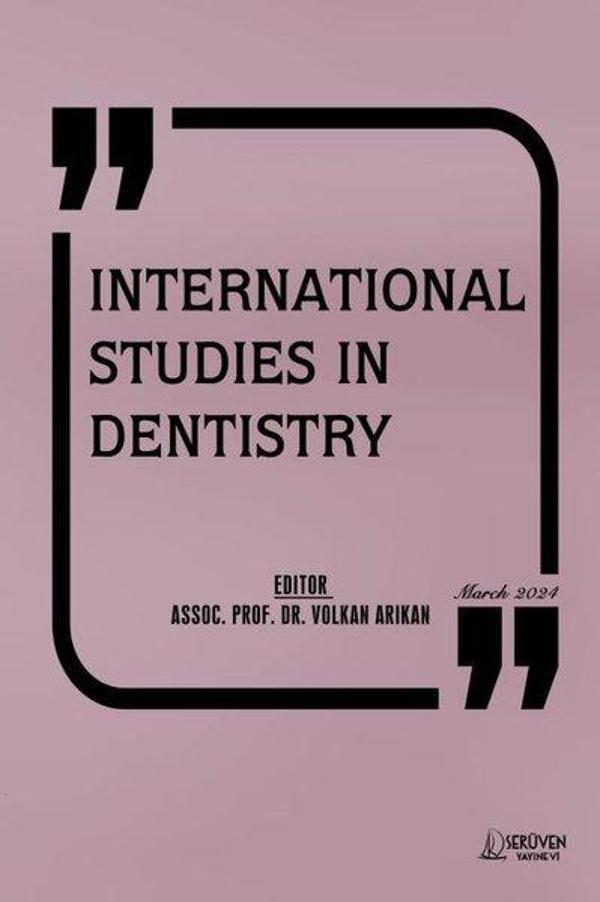International Studies in Dentistry - March 2024 - Serüven Kitabevi - Image 1