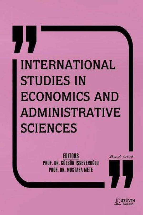 International Studies in Economics and Administrative Sciences - March 2024 - Serüven Kitabevi - Image 1