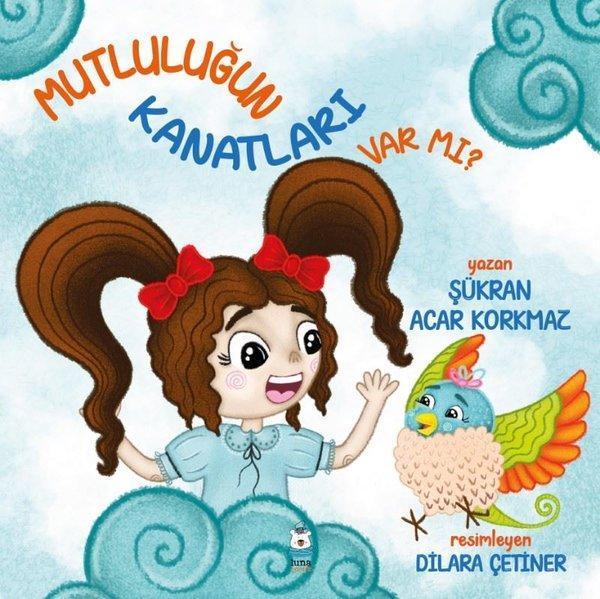 Mutluluğun Kanatları Var mı? - Luna Yayınları - Image 1
