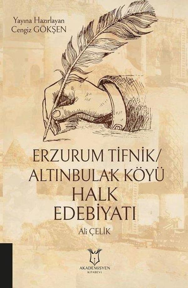Erzurum Tifnik - Altınbulak Köyü Halk Edebiyatı - Akademisyen Kitabevi - Image 1