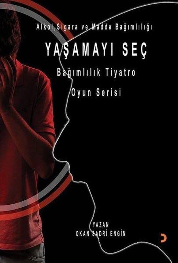 Yaşamayı Seç - Bağımlılık Tiyatro Oyun Serisi - Cinius Yayınevi - Image 1