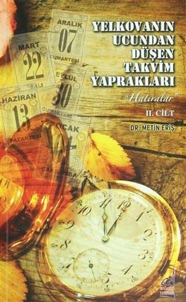 Yelkovanın Ucundan Düşen Takvim Yaprakları - 2 Cilt Takım - Boğaziçi Yayınları - Image 1