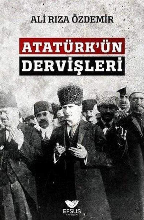 Atatürkün Dervişleri - Efsus - Image 1