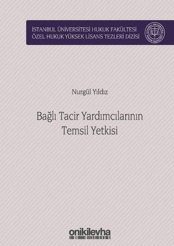 Bağlı Tacir Yardımcılarının Temsil Yetkisi - On İki Levha Yayıncılık - Image 1