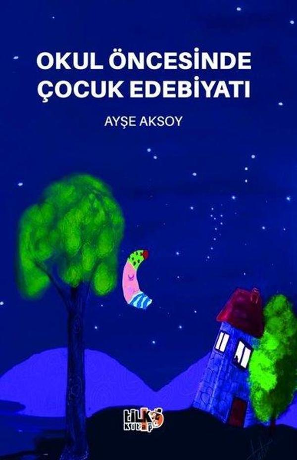 Okul Öncesinde Çocuk Edebiyatı - Tilki Kitap - Image 1