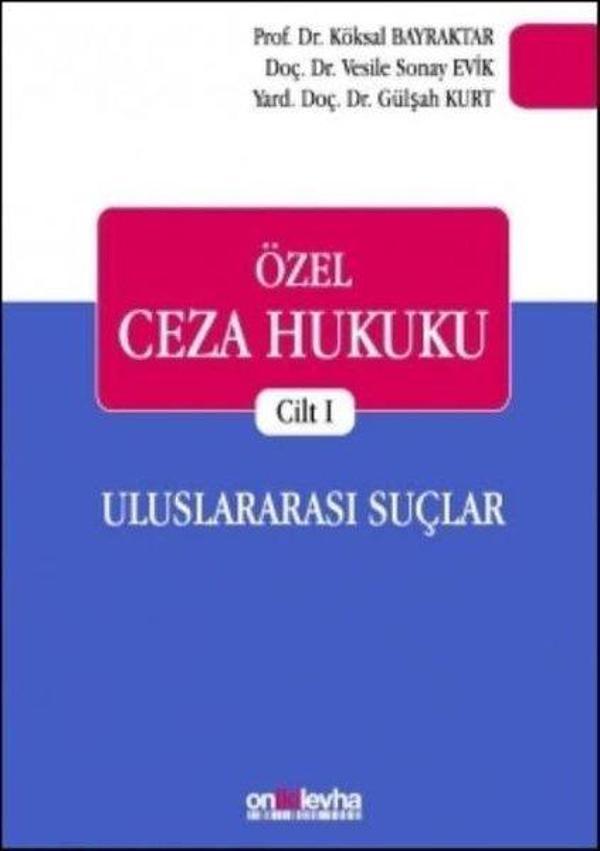 Özel Ceza Hukuku Cilt 1 - Uluslararası Suçlar - On İki Levha Yayıncılık - Image 1