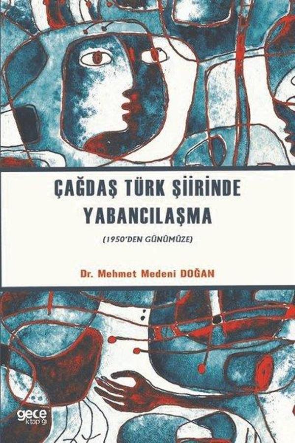 Çağdaş Türk Şiirinde Yabancılaşma - 1950den Günümüze - Gece Kitaplığı - Image 1