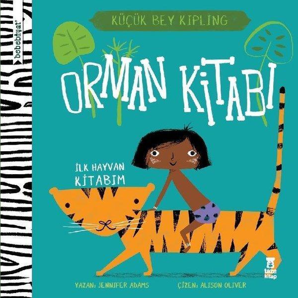 Bebebiyat - Orman Kitabı: İlk Hayvan Kitabım - Küçük Bey Kipling - Taze Kitap - Image 1