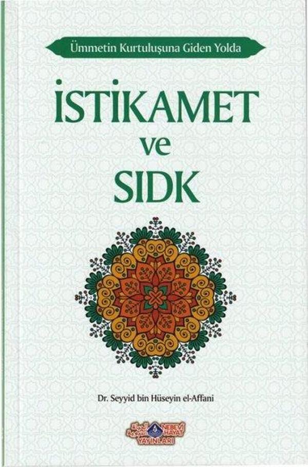 İstikamet ve Sıdk Ümmetin Kurtuluşuna Giden Yolda - Nebevi Hayat Yayınları - Image 1