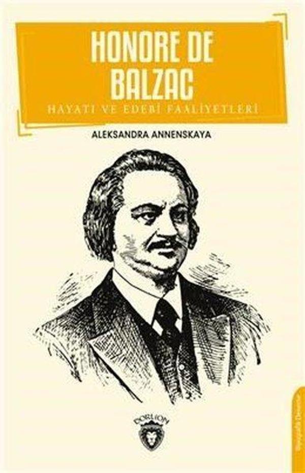 Honore De Balzac Hayatı ve Edebi Faaliyetleri - Dorlion Yayınevi - Image 1