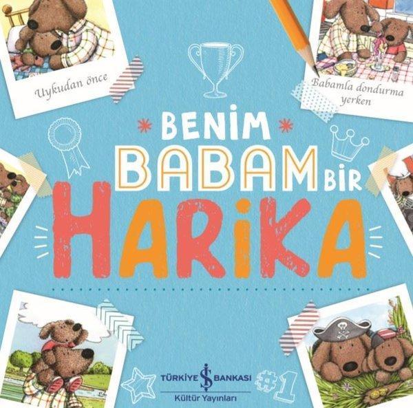 Benim Babam Bir Harika - İş Bankası Kültür Yayınları - Image 1