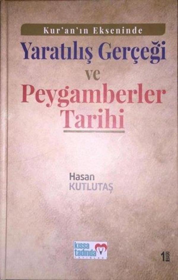 Kur'an'ın Ekseninde Yaratılış Gerçeği ve Peygamberler Tarihi - Kıssa Tadında Yayınları - Image 1