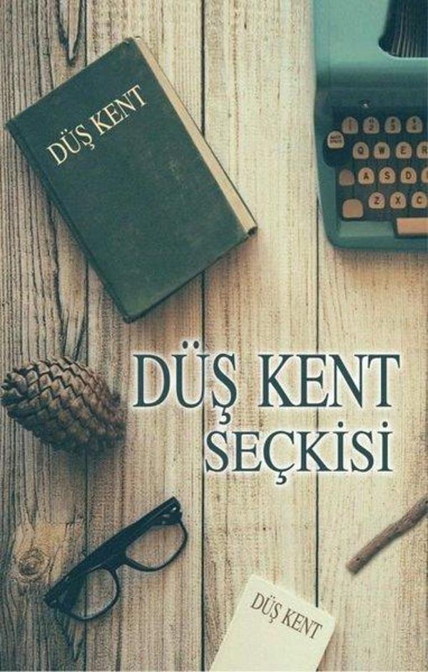 Düş  Kent Seçkisi - Tunç Yayıncılık - Image 1