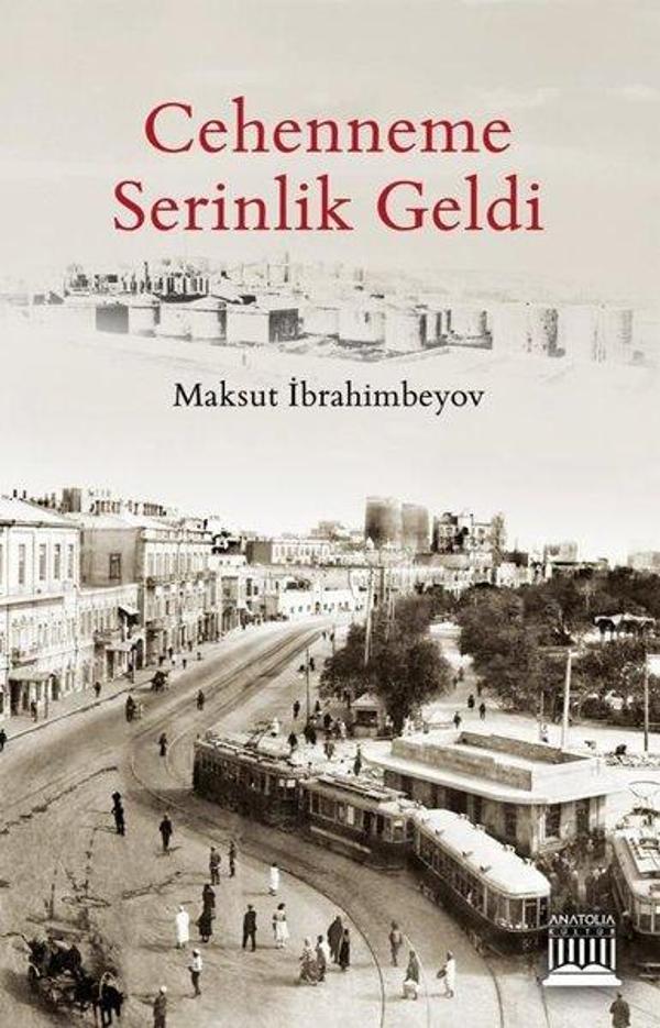 Cehenneme Serinlik Geldi - Anatolia Kültür - Image 1