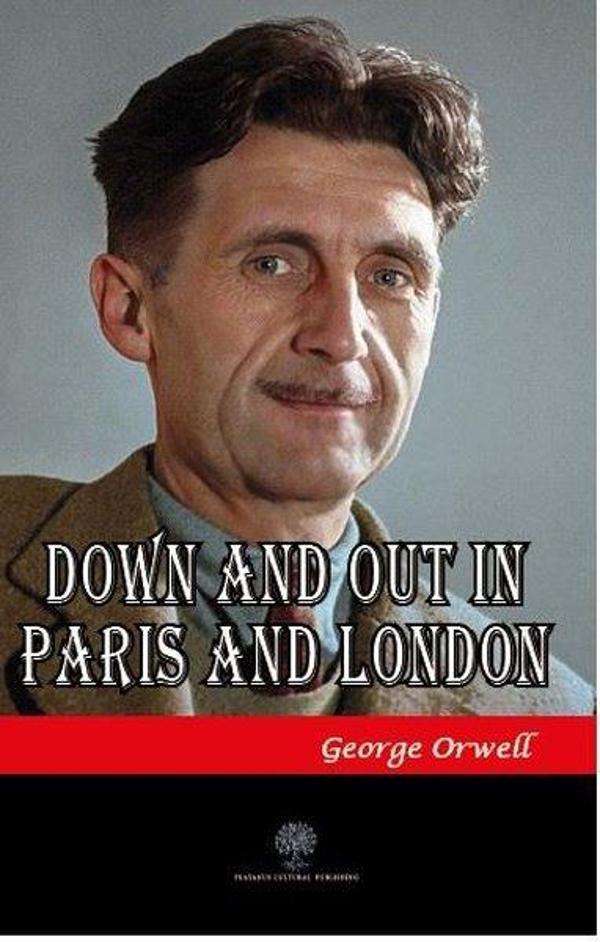 Down and Out in Paris and London - Platanus Publishing - Image 1