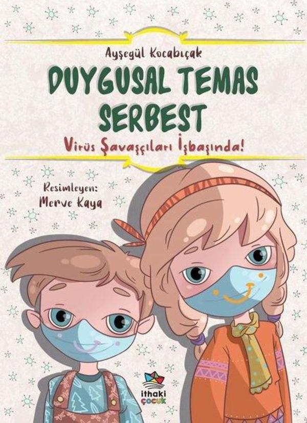 Duygusal Temas Serbest - Virüs Savaşçıları İşbaşında! - İthaki Çocuk - Image 1