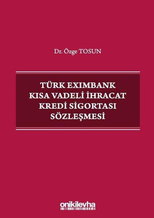 Türk Eximbank Kısa Vadeli İhracat Kredi Sigortası Sözleşmesi - On İki Levha Yayıncılık - Image 1