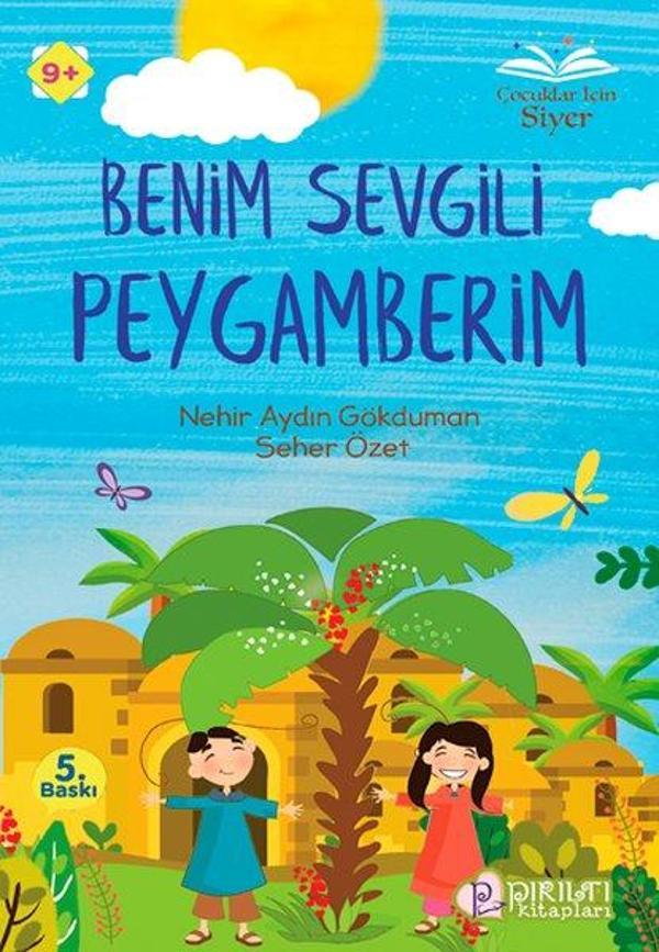 Benim Sevgili Peygamberim - Çocuklar İçin Siyer 9+ - Pırıltı Kitapları - Image 1