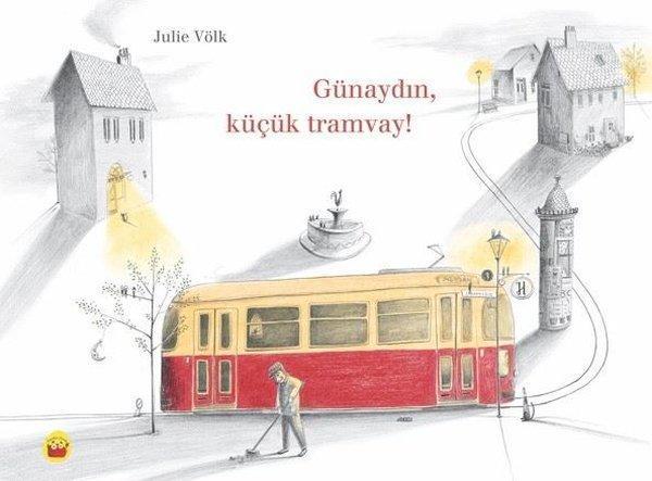 Günaydın Küçük Tramvay! - Kuraldışı Yayınları - Image 1