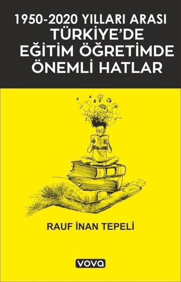 1950 - 2020 Yılları Arası Türkiye'de Eğitim Öğretimde Önemli Hatlar - Vova Yayınları - Image 1
