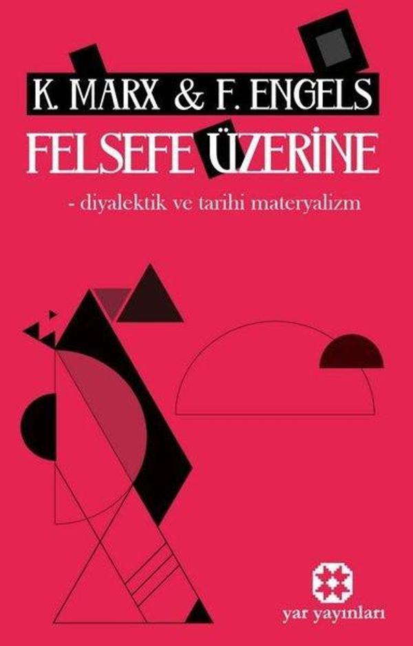 Felsefe Üzerine - Diyalektik ve Tarihi Materyalizm - Yar Yayınları - Image 1