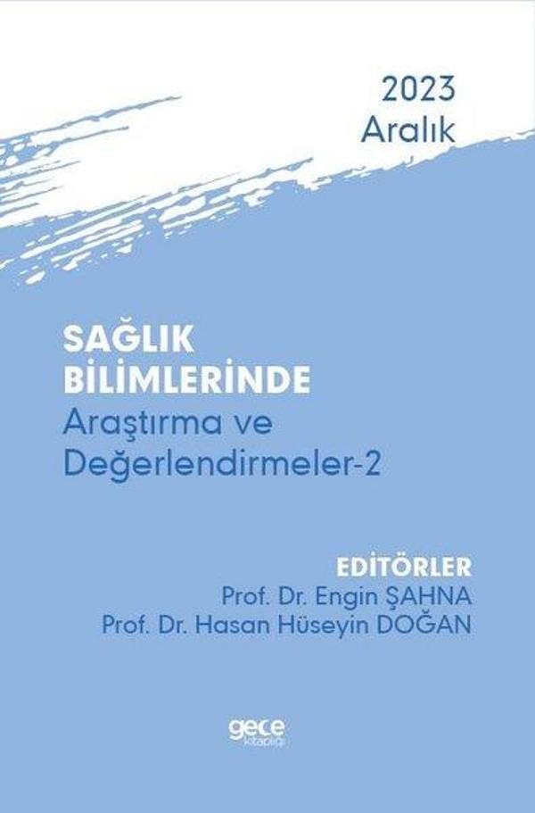 Sağlık Bilimlerinde Araştırma ve Değerlendirmeler 2 - Aralık 2023 - Gece Kitaplığı - Image 1
