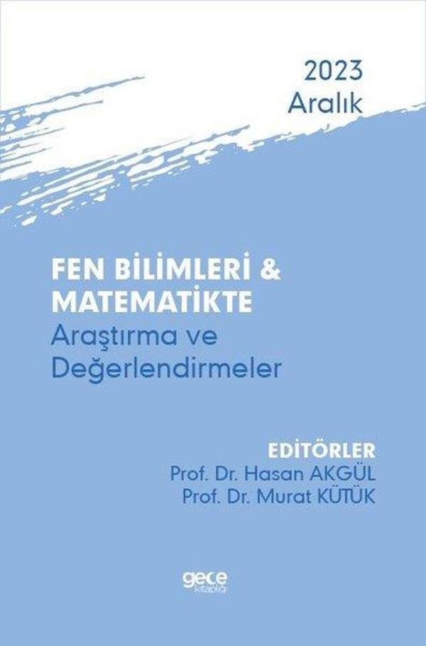 Fen Bilimleri ve Matematikte Araştırma ve Değerlendirmeler - Aralık 2023 - Gece Kitaplığı - Image 1