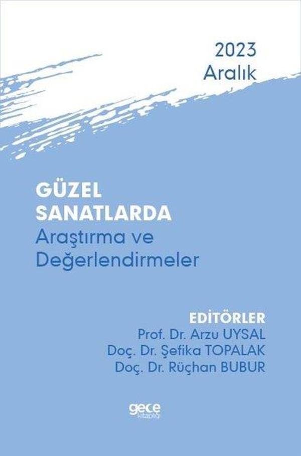 Güzel Sanatlarda Araştırma ve Değerlendirmeler - Aralık 2023 - Gece Kitaplığı - Image 1