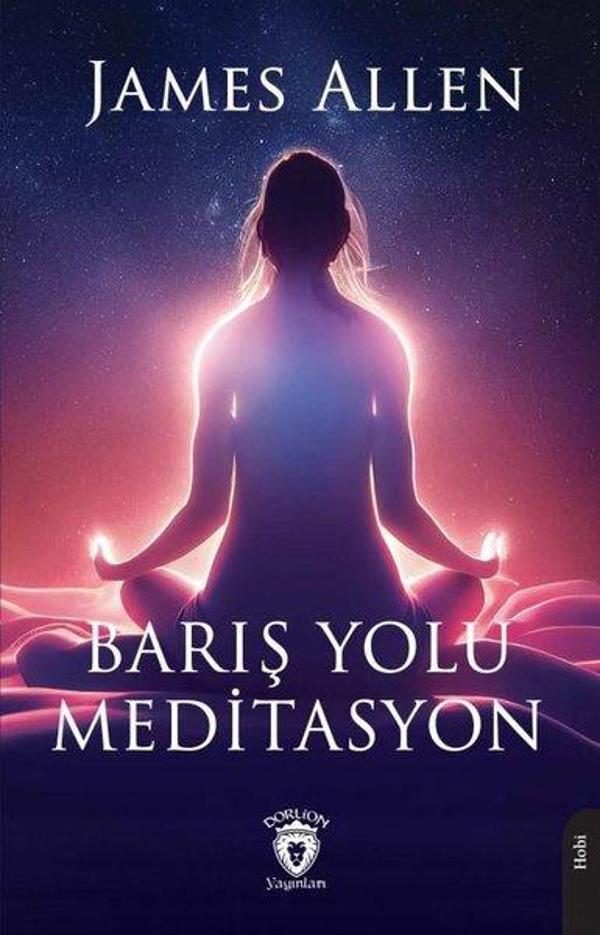 Barış Yolu Meditasyon - Dorlion Yayınevi - Image 1